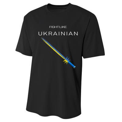 Ukrainian Sword Fight Like Ukrainian Fight Like Ukraine Performance Sprint T-Shirt