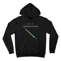 Ukrainian Sword Fight Like Ukrainian Fight Like Ukraine Tall Hoodie