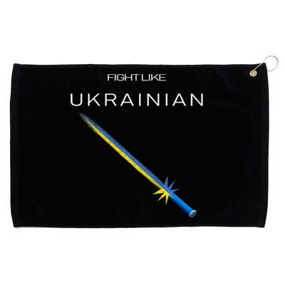 Ukrainian Sword Fight Like Ukrainian Fight Like Ukraine Grommeted Golf Towel