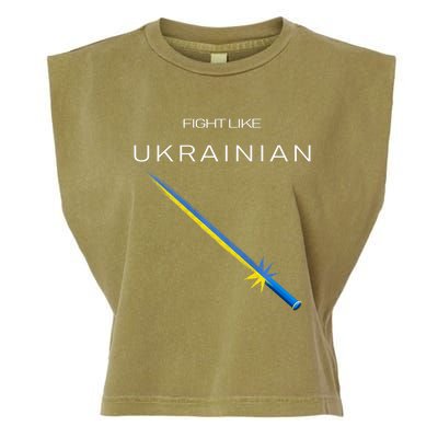 Ukrainian Sword Fight Like Ukrainian Fight Like Ukraine Garment-Dyed Women's Muscle Tee