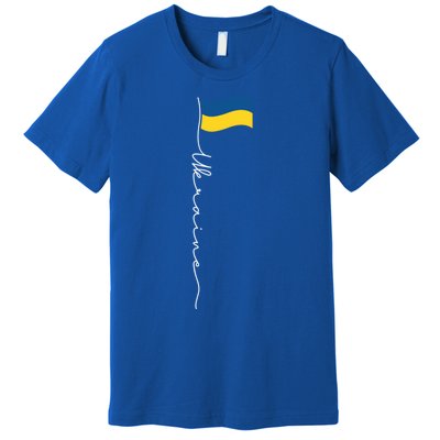 Ukraine Signature Flag Pole Meaningful Gift Patriotic Ukrainian Flag Funny Gift Premium T-Shirt