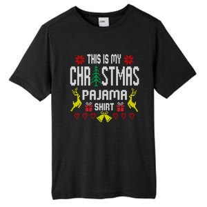 Ugly Sweater Funny This Is My Christmas Pajama Gift Tall Fusion ChromaSoft Performance T-Shirt