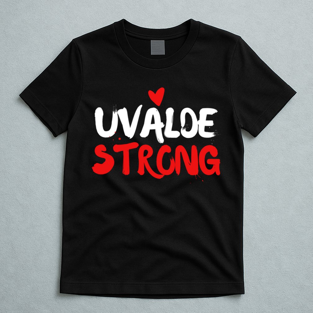 Uvalde Strong Gun Control Uvalde Texas T-Shirt