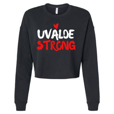 Uvalde Strong Gun Control Uvalde Texas Cropped Pullover Crew