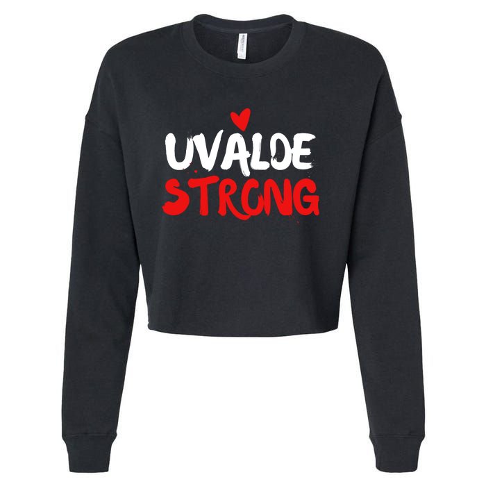 Uvalde Strong Gun Control Uvalde Texas Cropped Pullover Crew