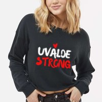 Uvalde Strong Gun Control Uvalde Texas Cropped Pullover Crew