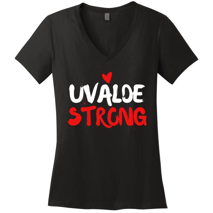 Uvalde Strong Gun Control Uvalde Texas Women's V-Neck T-Shirt