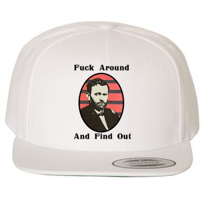 Ulysses S. Grant F Around And Find Out Wool Snapback Cap