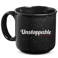 Unstoppable So get out of my way Inspirational 15oz Campfire Ceramic Mug