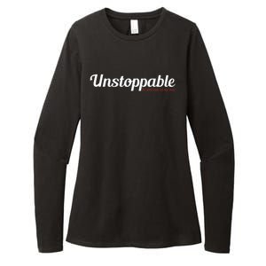 Unstoppable So get out of my way Inspirational Womens CVC Long Sleeve Shirt