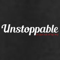 Unstoppable So get out of my way Inspirational Tumbler