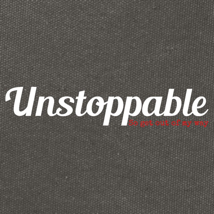 Unstoppable So get out of my way Inspirational Cotton Canvas Backpack