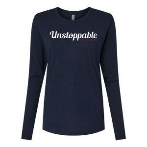 Unstoppable So get out of my way Inspirational Womens Cotton Relaxed Long Sleeve T-Shirt