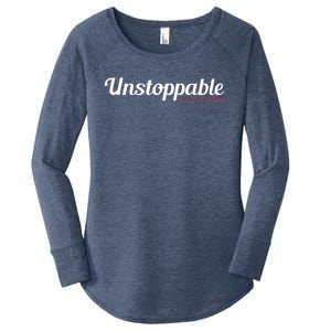 Unstoppable So get out of my way Inspirational Women's Perfect Tri Tunic Long Sleeve Shirt