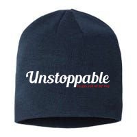 Unstoppable So get out of my way Inspirational Sustainable Beanie