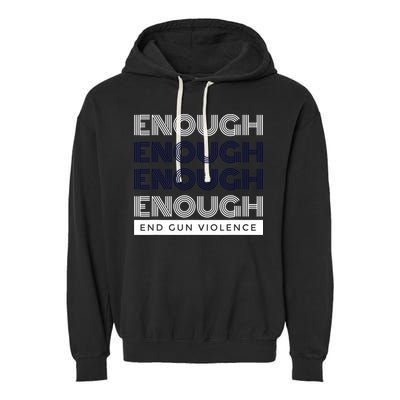 Uvalde Stop Gun Violence Enough End Gun Violence Garment-Dyed Fleece Hoodie