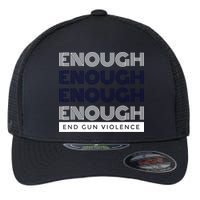 Uvalde Stop Gun Violence Enough End Gun Violence Flexfit Unipanel Trucker Cap