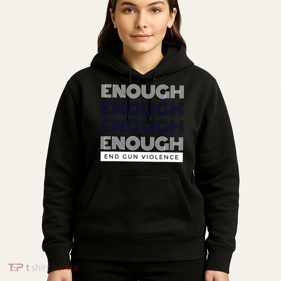 Uvalde Stop Gun Violence Enough End Gun Violence Hoodie