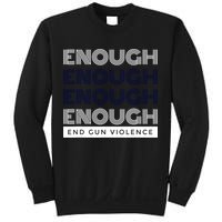 Uvalde Stop Gun Violence Enough End Gun Violence Sweatshirt