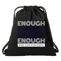 Uvalde Stop Gun Violence Enough End Gun Violence Drawstring Bag