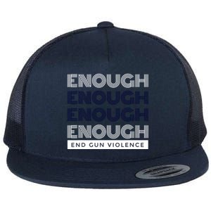 Uvalde Stop Gun Violence Enough End Gun Violence Flat Bill Trucker Hat