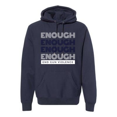 Uvalde Stop Gun Violence Enough End Gun Violence Premium Hoodie