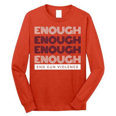 Uvalde Stop Gun Violence Enough End Gun Violence Long Sleeve Shirt
