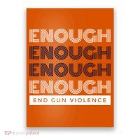Uvalde Stop Gun Violence Enough End Gun Violence Poster