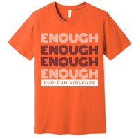 Uvalde Stop Gun Violence Enough End Gun Violence Premium T-Shirt