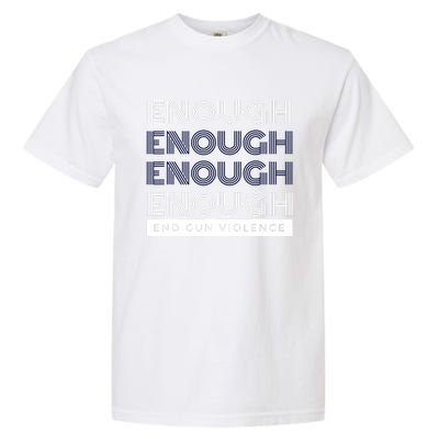 Uvalde Stop Gun Violence Enough End Gun Violence Garment-Dyed Heavyweight T-Shirt