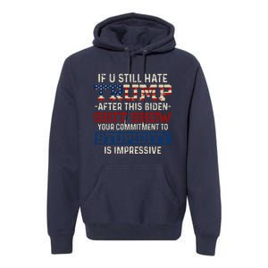 U Still Hate Trump After This Biden Premium Hoodie