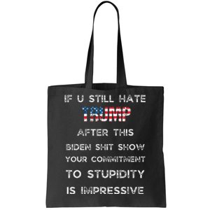 U Still Hate Trump After This Biden Tote Bag