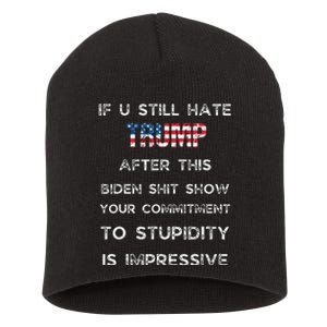 U Still Hate Trump After This Biden Short Acrylic Beanie