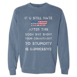 U Still Hate Trump After This Biden Garment-Dyed Sweatshirt