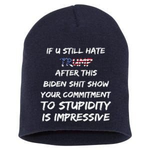 U Still Hate Trump After This Biden Short Acrylic Beanie