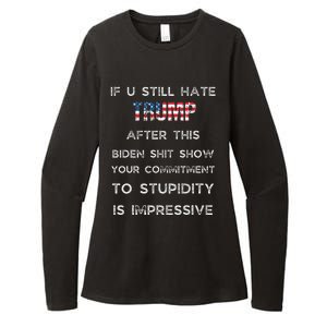 U Still Hate Trump After This Biden Womens CVC Long Sleeve Shirt