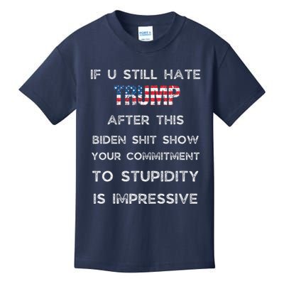 U Still Hate Trump After This Biden Kids T-Shirt