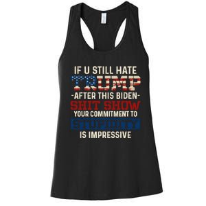 U Still Hate Trump after This Biden Women's Racerback Tank