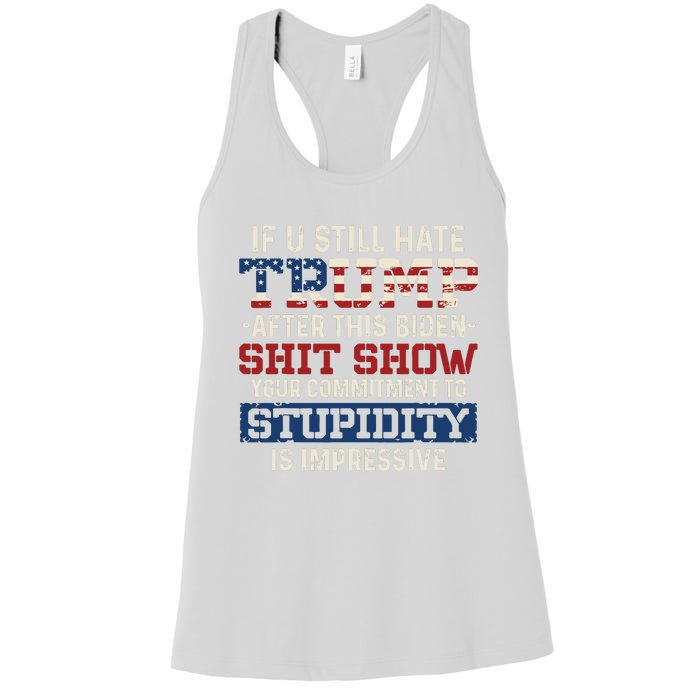 U Still Hate Trump After This Biden Women's Racerback Tank