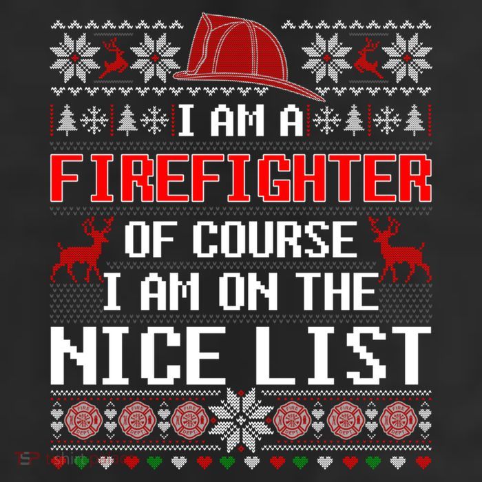 Ugly Sweater I'm A Fire Fighter Of Course On Nice List Xmas Gift Trucker Hat