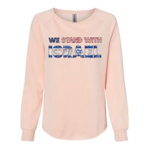 Usa Support Israel We Stand With Israel Idf American Flag Womens California Wash Sweatshirt