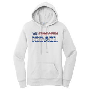 Usa Support Israel We Stand With Israel Idf American Flag Women's Pullover Hoodie