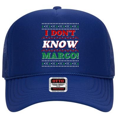 Ugly Sweater I Don't Know Margo Funny Christmas High Crown Mesh Back Trucker Hat