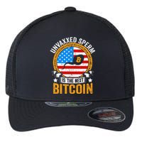 Unvaxxed Sperm Is The Next Bitcoin Flexfit Unipanel Trucker Cap