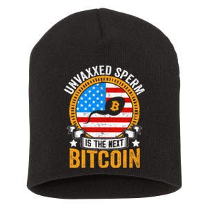 Unvaxxed Sperm Is The Next Bitcoin Short Acrylic Beanie