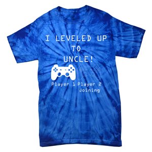 Uncle Sayings I Level Up To Uncle Uncle Gamer Sayings Cute Gift Tie-Dye T-Shirt