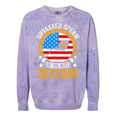 Unvaxxed Sperm Is The Next Bitcoin Colorblast Crewneck Sweatshirt