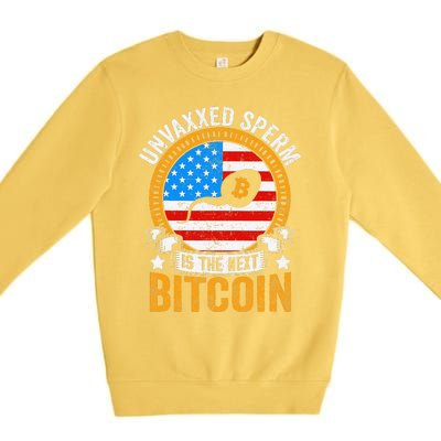 Unvaxxed Sperm Is The Next Bitcoin Premium Crewneck Sweatshirt