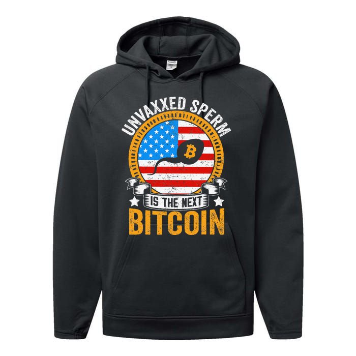 Unvaxxed Sperm Is The Next Bitcoin Performance Fleece Hoodie