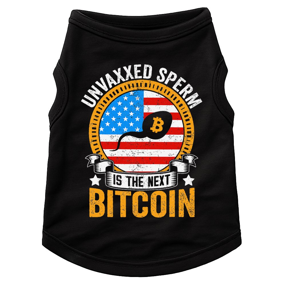 Unvaxxed Sperm Is The Next Bitcoin Doggie Tank